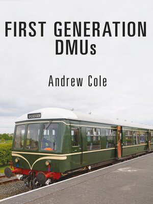 cover image of First Generation DMUs